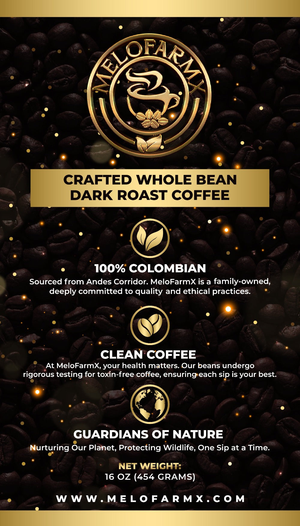 "MeloFarm - Premium whole bean Dark roast coffee" 16 Ounces - Colombian 100% Arabica